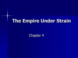 the empire under strain