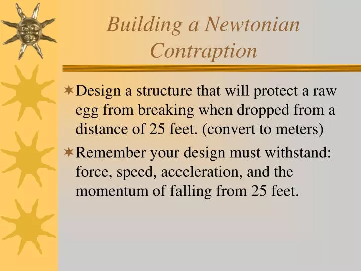 building a newtonian contraption