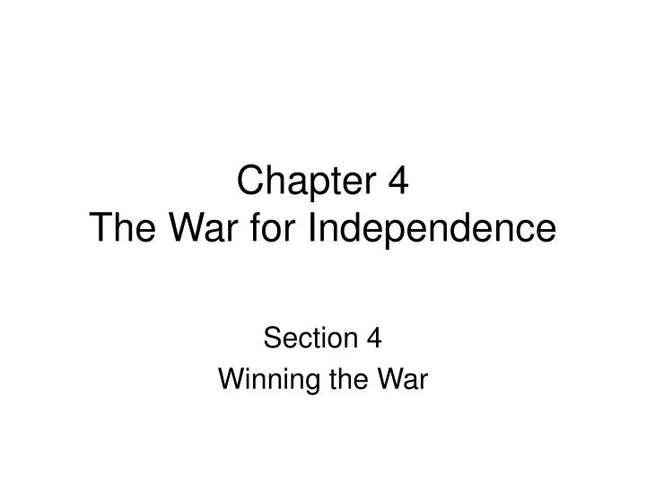 chapter 4 the war for independence