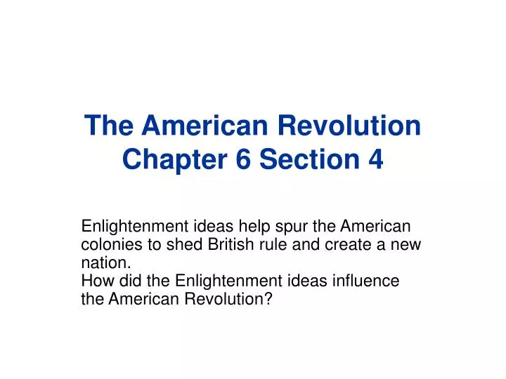 the american revolution chapter 6 section 4