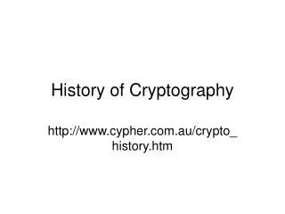 History of Cryptography