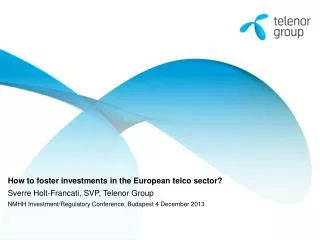 How to foster investments in the European telco sector ?
