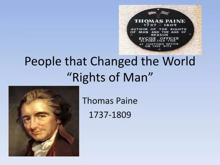 people that changed the world rights of man