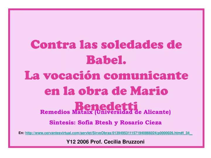 contra las soledades de babel la vocaci n comunicante en la obra de mario benedetti