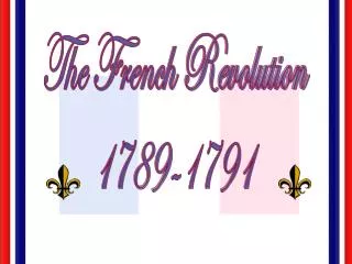 The French Revolution 1789-1791