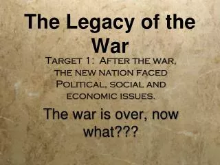 The Legacy of the War