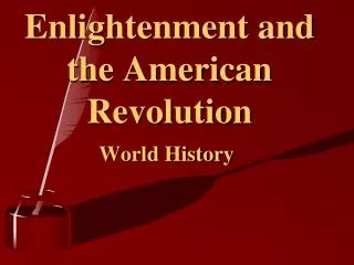 Enlightenment and the American Revolution