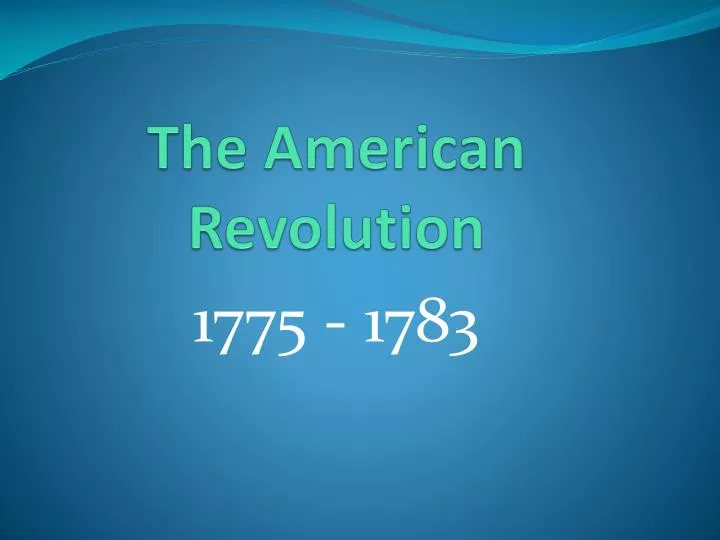 the american revolution