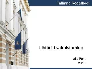 lihtl liti valmistamine
