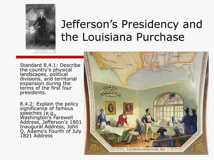 jefferson s presidency and the louisiana purchase