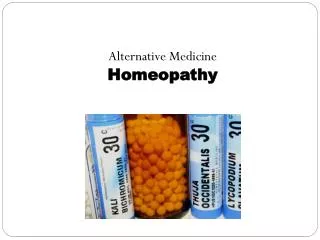 Alternative Medicine Homeopathy