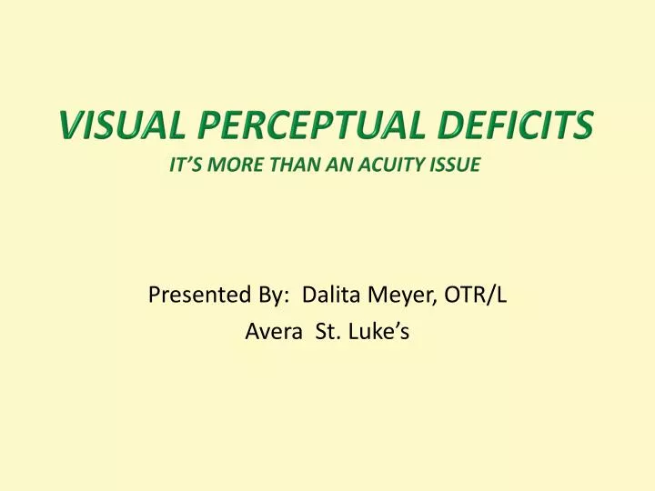 visual perceptual deficits it s more than an acuity issue