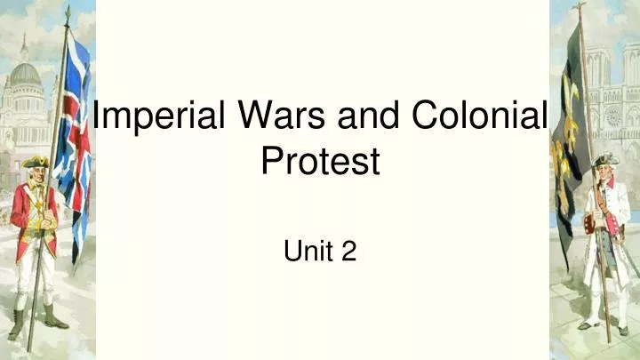 imperial wars and colonial protest