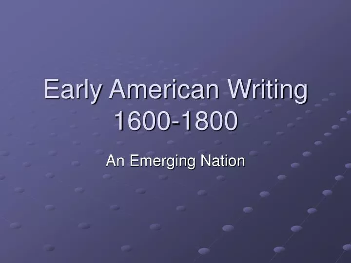 early american writing 1600 1800