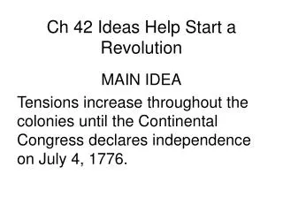 Ch 42 Ideas Help Start a Revolution
