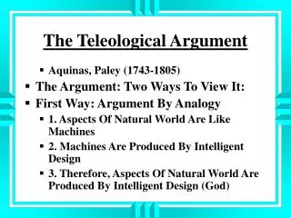 The Teleological Argument