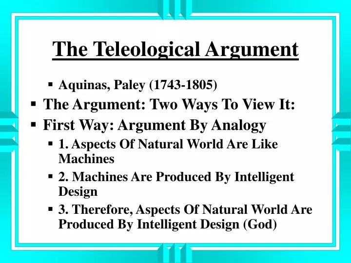 the teleological argument