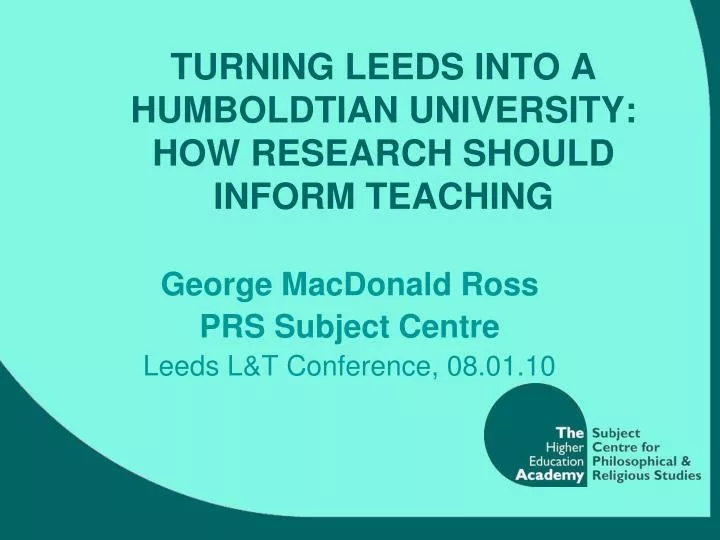 turning leeds into a humboldtian university how research should inform teaching