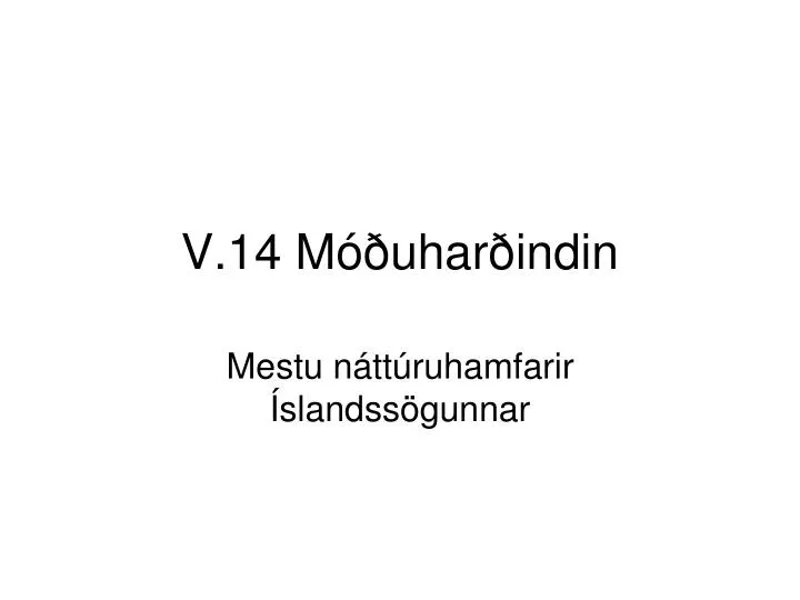 v 14 m uhar indin