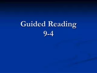 Guided Reading 9-4