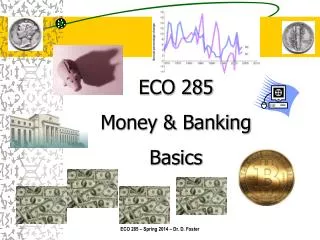 ECO 285 Money &amp; Banking Basics