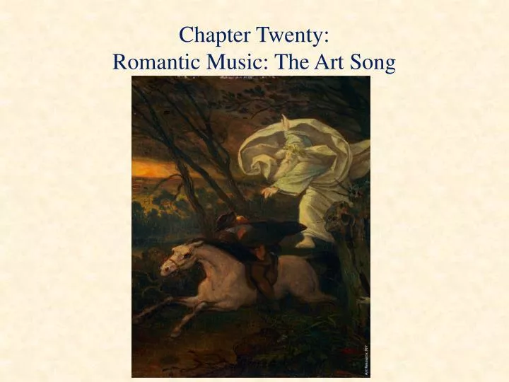 chapter twenty romantic music the art song