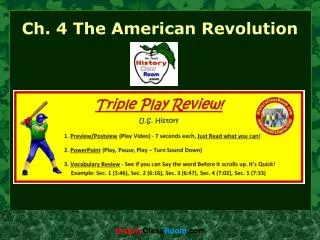 Ch. 4 The American Revolution