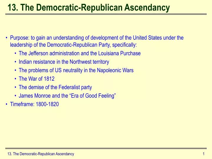 13 the democratic republican ascendancy