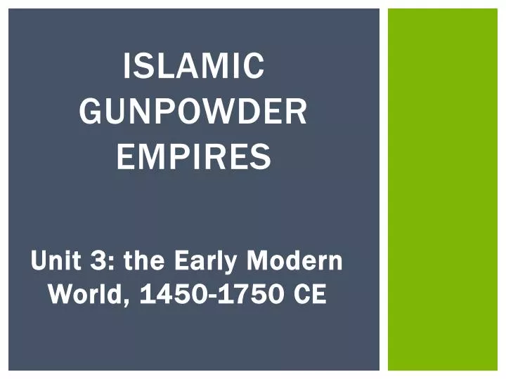 islamic gunpowder empires