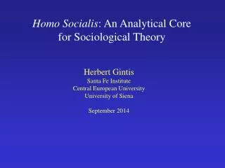 Homo Socialis : An Analytical Core for Sociological Theory