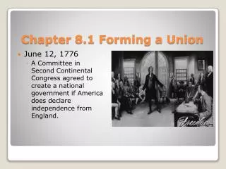 Chapter 8.1 Forming a Union