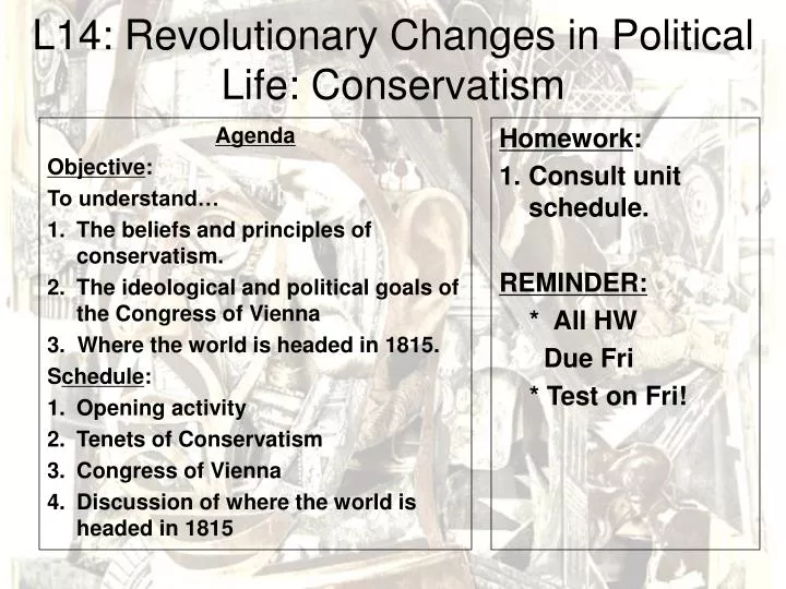 l14 revolutionary changes in political life conservatism