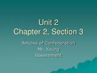 Unit 2 Chapter 2, Section 3