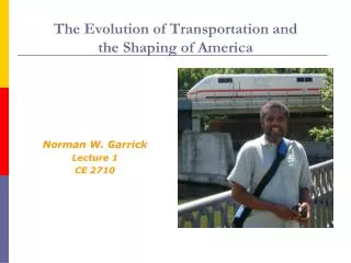 The Evolution of Transportation and the Shaping of America