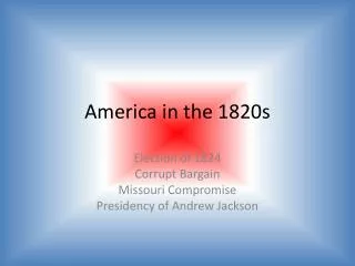 America in the 1820s