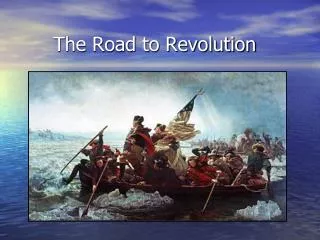 The Road to Revolution