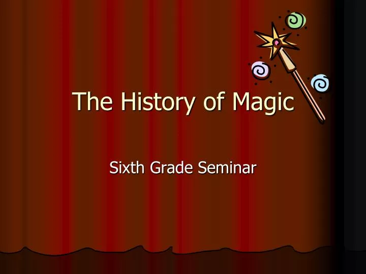 the history of magic