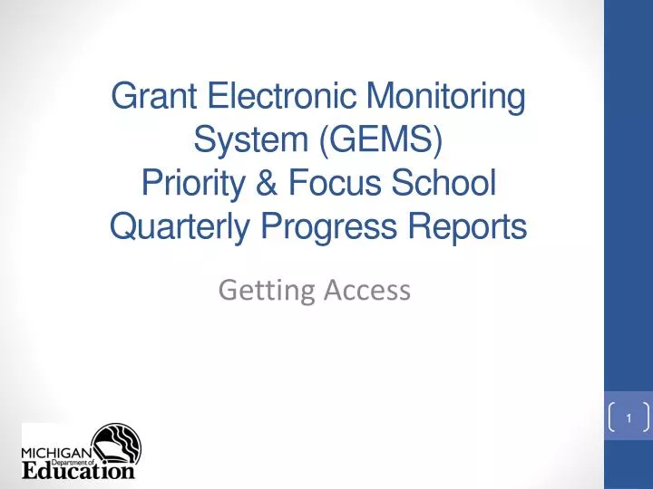 grant electronic monitoring system gems priority focus school quarterly progress reports