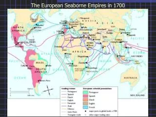 The European Seaborne Empires in 1700