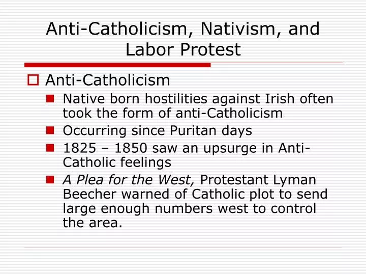anti catholicism nativism and labor protest