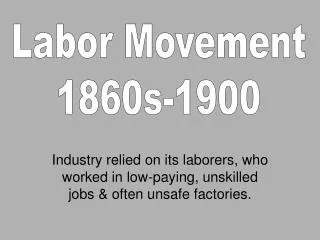 Labor Movement 1860s-1900