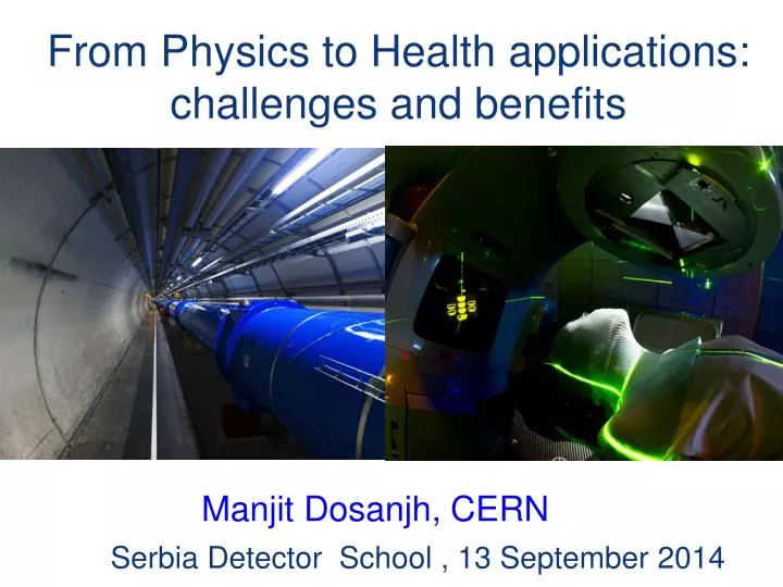 from physics to health applications challenges and benefits
