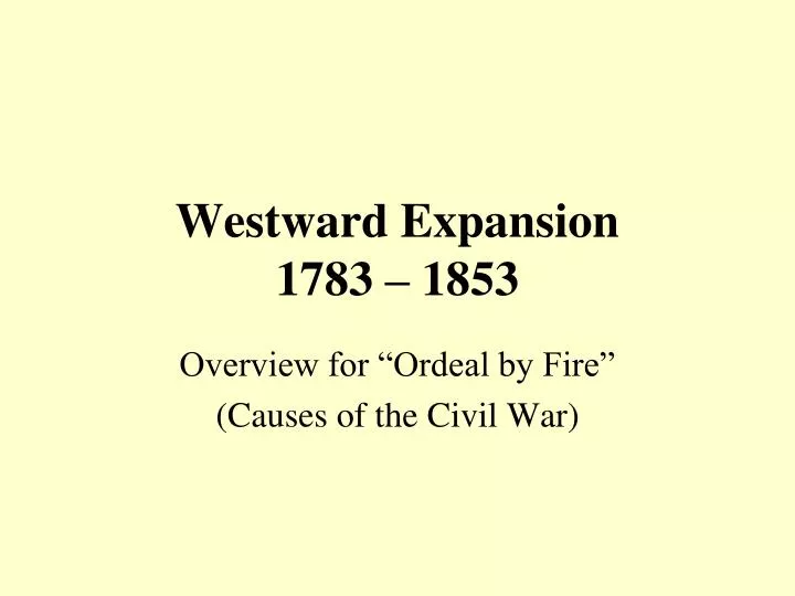 westward expansion 1783 1853