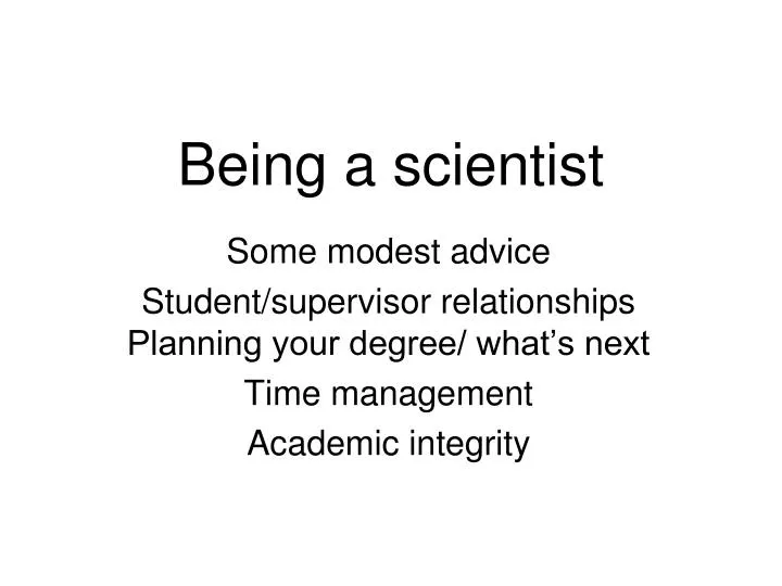being a scientist