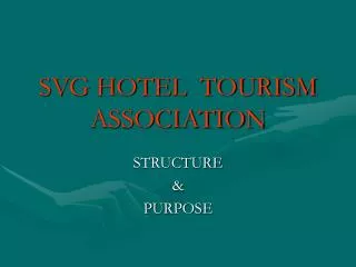 SVG HOTEL TOURISM ASSOCIATION