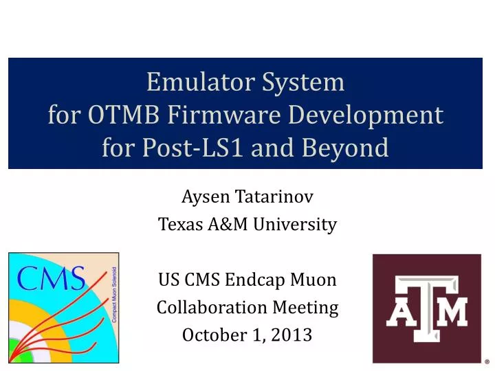 emulator system for otmb firmware development for post ls1 and beyond