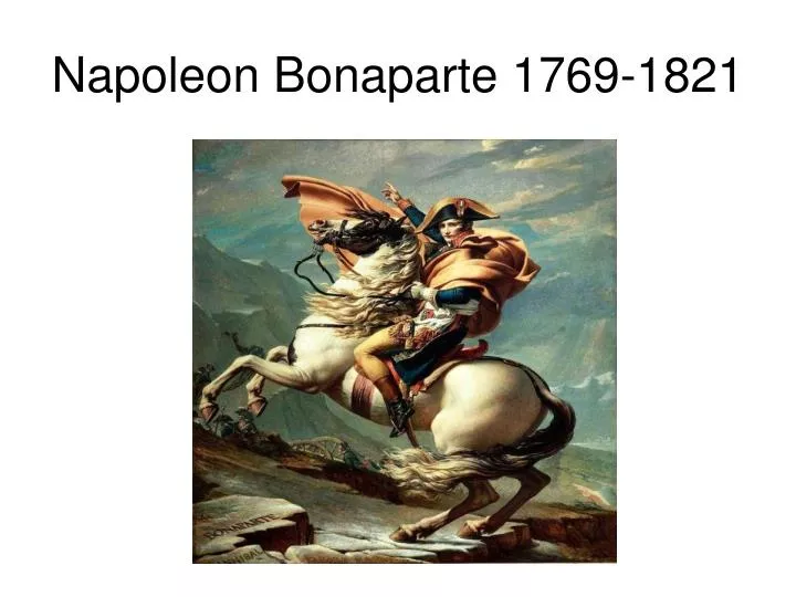napoleon bonaparte 1769 1821