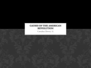 Causes of the American Revolution