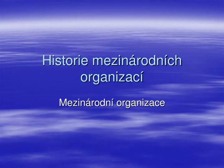 historie mezin rodn ch organizac