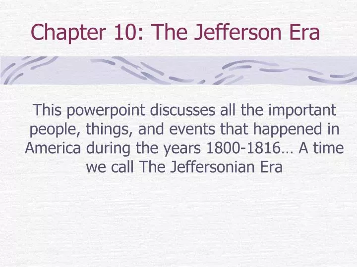 chapter 10 the jefferson era